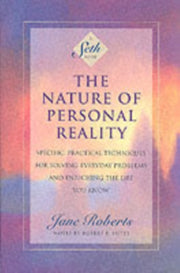 Nature Of Personal Reality By Roberts, Jane