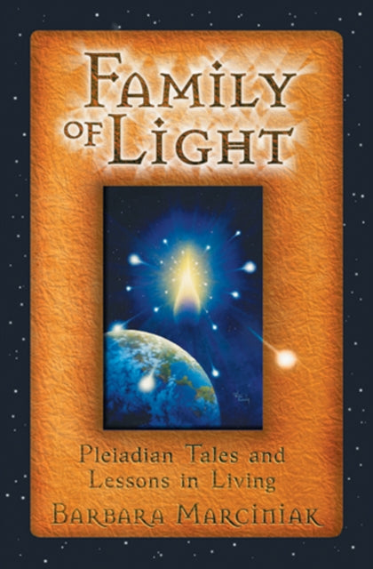 Family Of Light By Marciniak, Barbara