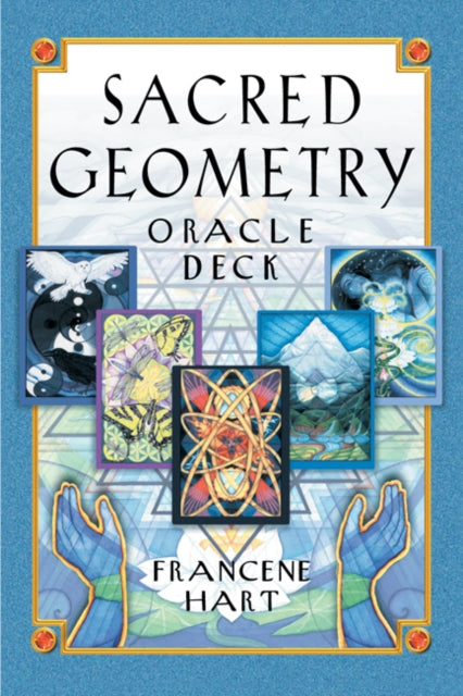 Sacred Geometry Oracle Deck By Hart, Francene