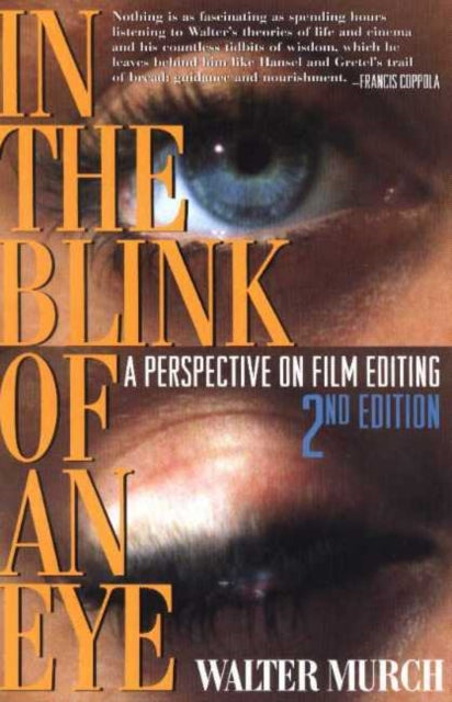 In The Blink Of An Eye By Murch Walter