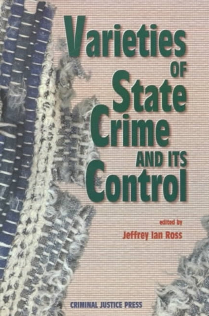 Varieties Of State Crime & Its Control