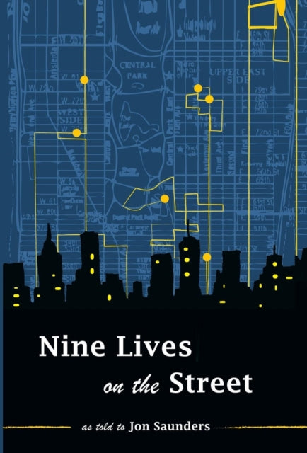Nine Lives On The Street
