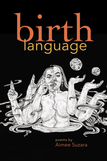 Birth Language By Suzara, Aimee