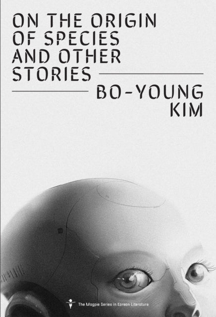 On The Origin Of Species & Other Stories By Kim, Bo-young