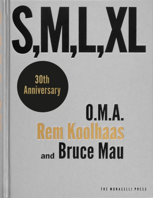 Small Medium Large Extra Large By Koolhaas, Rem