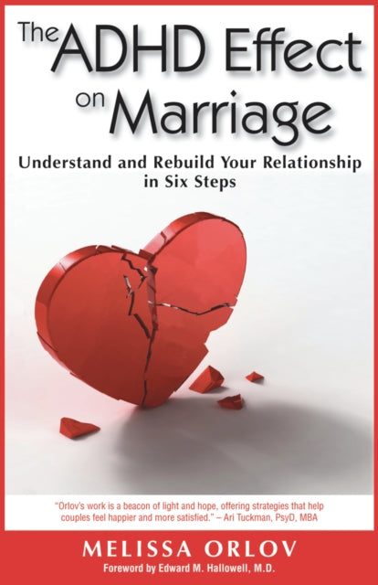 The Adhd Effect On Marriage By Melissa Orlov