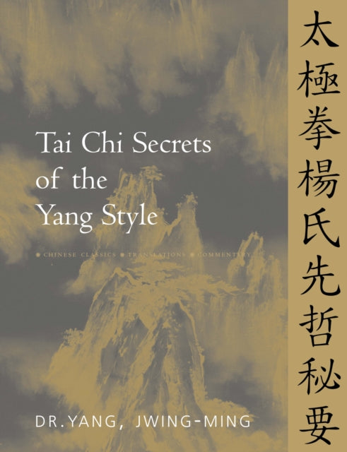 Tai Chi Secrets Of Yang Style
