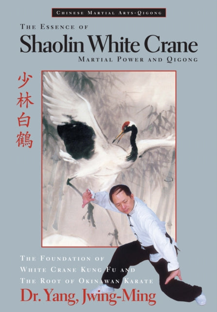 Essence Of Shaolin White Crane