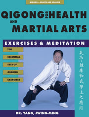 Qigong For Health & Martial Arts By Yang, Jwing-ming