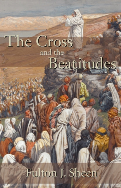 The Cross And The Beatitudes