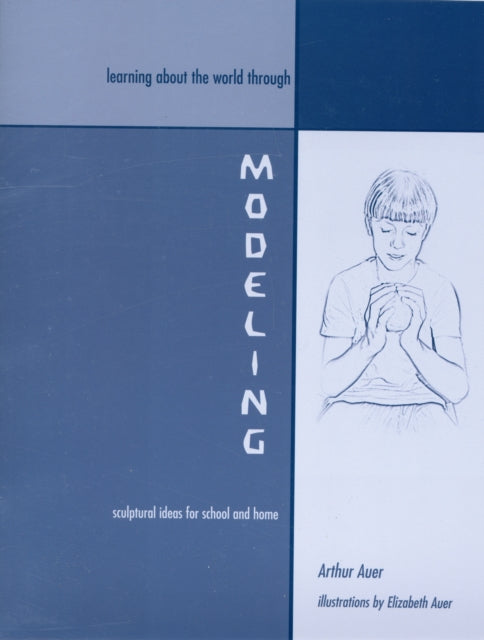 Learning About The World Through Modelin
