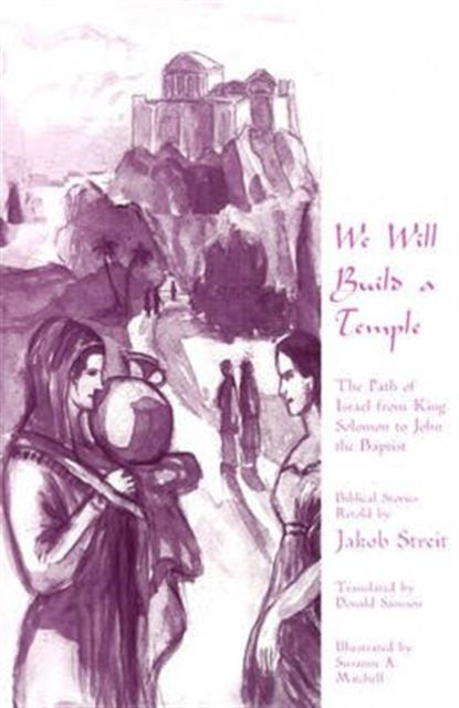 We Will Build A Temple