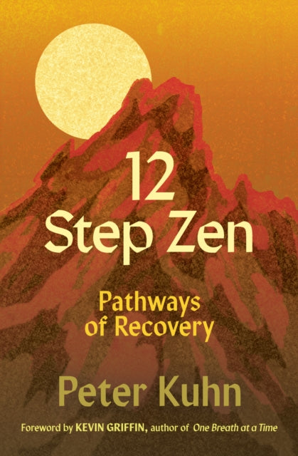 12step Zen By Kuhn, Peter
