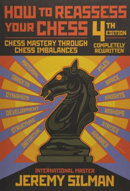 How To Reassess Your Chess 4th Edition