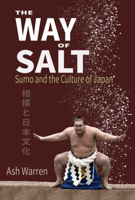 The Way Of Salt By Ash Warren