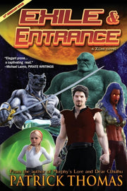 Exile   Entrance: A Xiles Novel