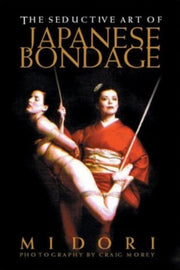Seductive Art Of Japanese Bondage By Midori, C M