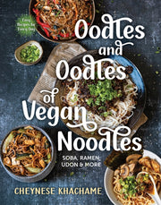 Oodles & Oodles Of Vegan Noodles By Khachame, Cheynese
