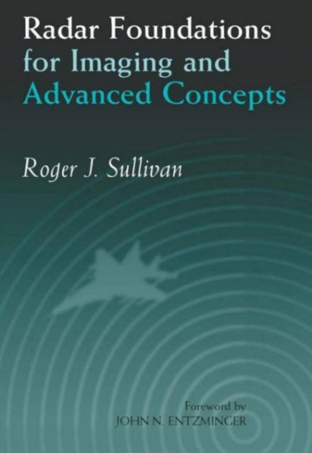 Radar Foundations For Imaging & Advanced