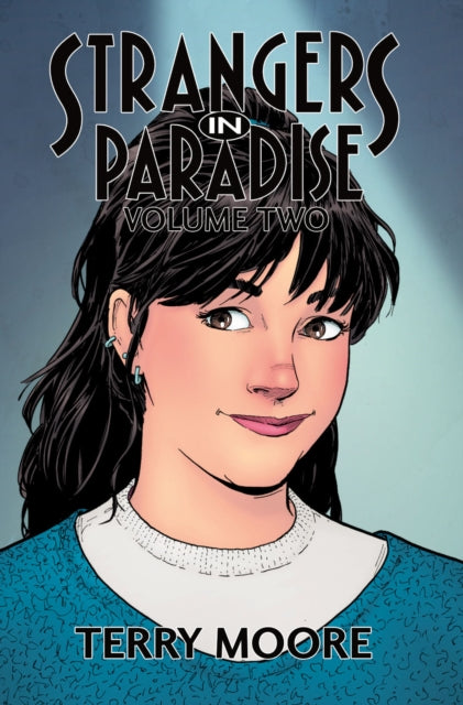 Strangers In Paradise Vol 2