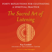 Sacred Art Of Listening