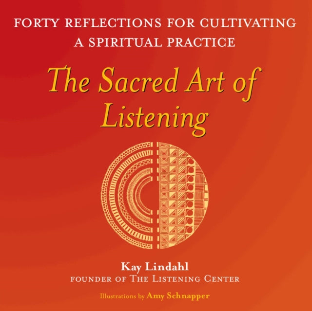 Sacred Art Of Listening