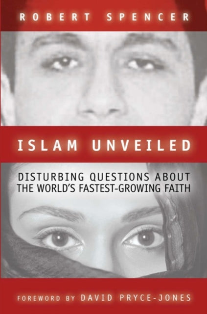 Islam Unveiled: Disturbing Questions Abo