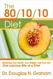 80/10/10 Diet By Graham, Douglas N.