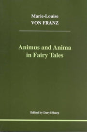 Animus & Anima In Fairy Tales