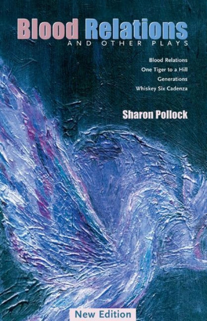 Blood Relations And Other Plays