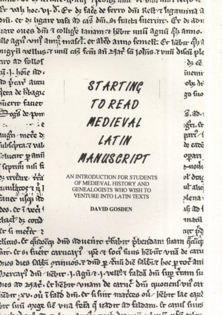 Starting To Read Medieval Latin Manuscri