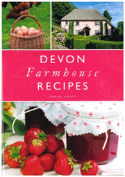 Devon Farmhouse Recipes By Tamar Swift