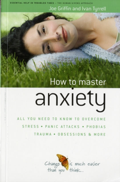 How To Master Anxiety