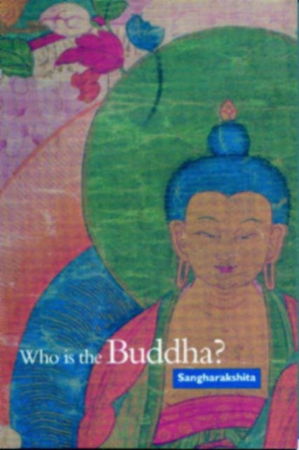 Who Is The Buddha