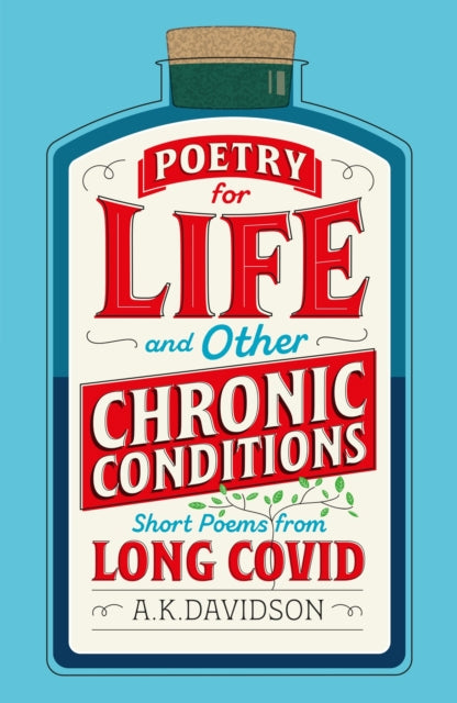 Poetry For Life & Other Chronic Conditio