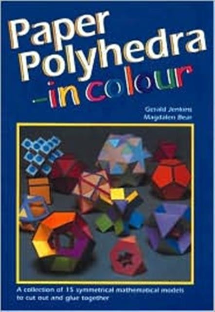 Paper Polyhedra In Colour