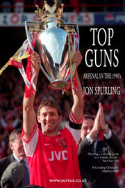 Top Guns: Arsenal In The 1990s