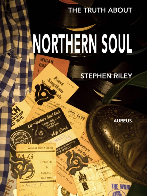 Truth About Northern Soul: Unpacking