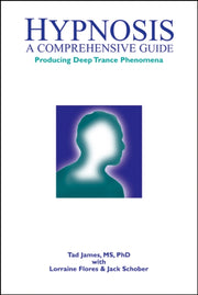 Hypnosis A Comprehensive Guide