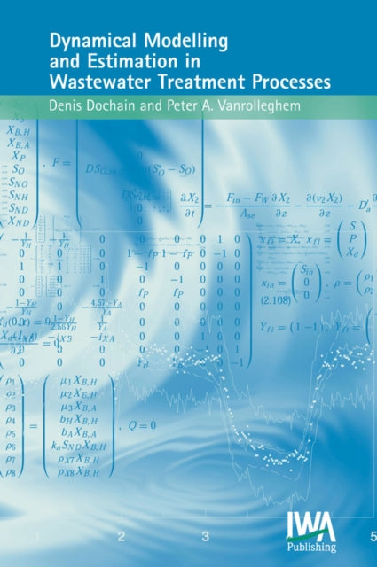 Dynamical Modelling & Estimation In Wast