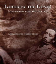 Liberty Or Love & Mourning For Mourning