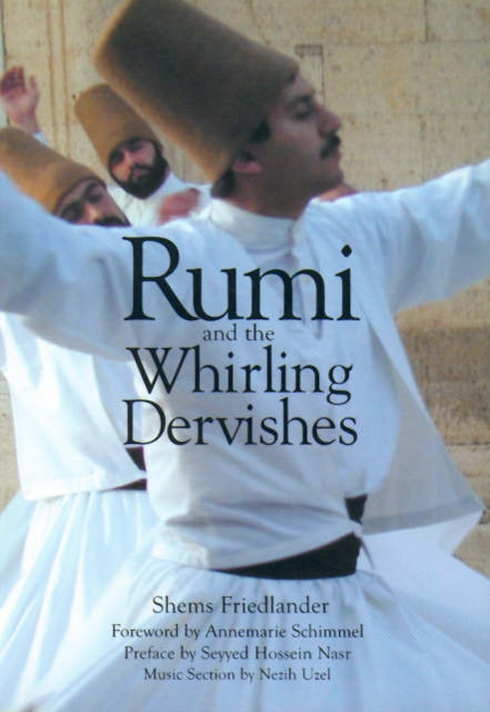 Rumi & The Whirling Dervishes