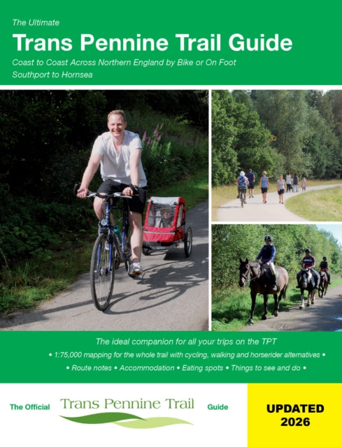 Ultimate Trans Pennine Trail Guide By Peace, Richard