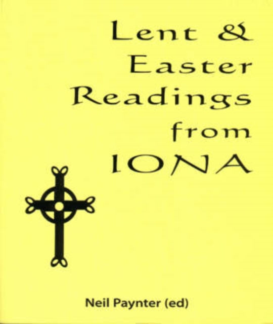 Lent Easter Readings From Iona