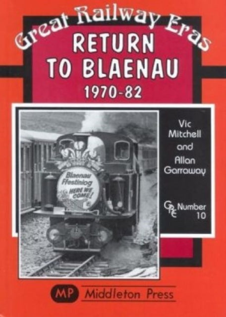 Return To Blaenau 1970 To 82