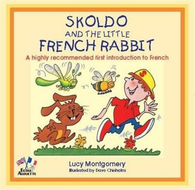 Skoldo And The Little French Rabbit