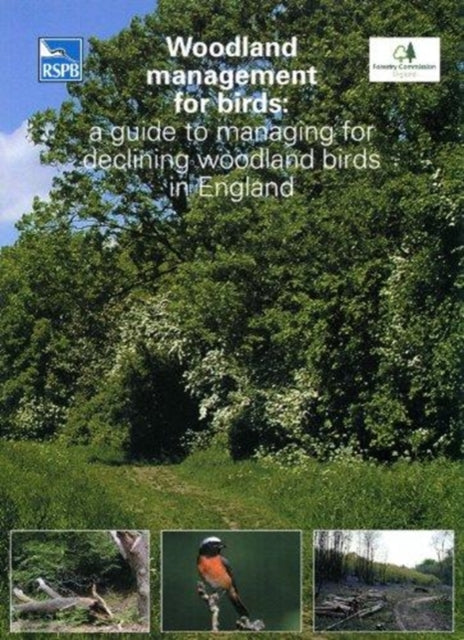 Woodland Management For Birds: A Guide