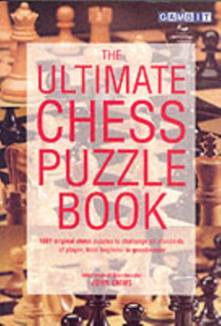 Ultimate Chess Puzzle Book  The