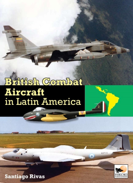 British Combat Aircraft In Latin America