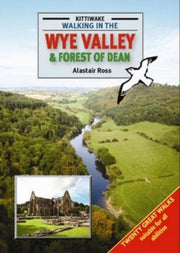 Walking In The Wye Valley & Forest Of De By Ross, Alastair